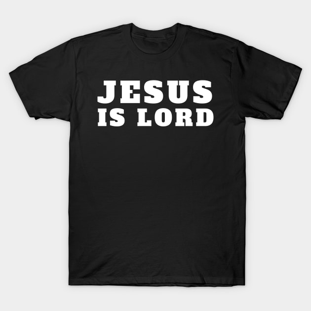 jesus is Lord - Christian T-Shirt by ChristianShirtsStudios